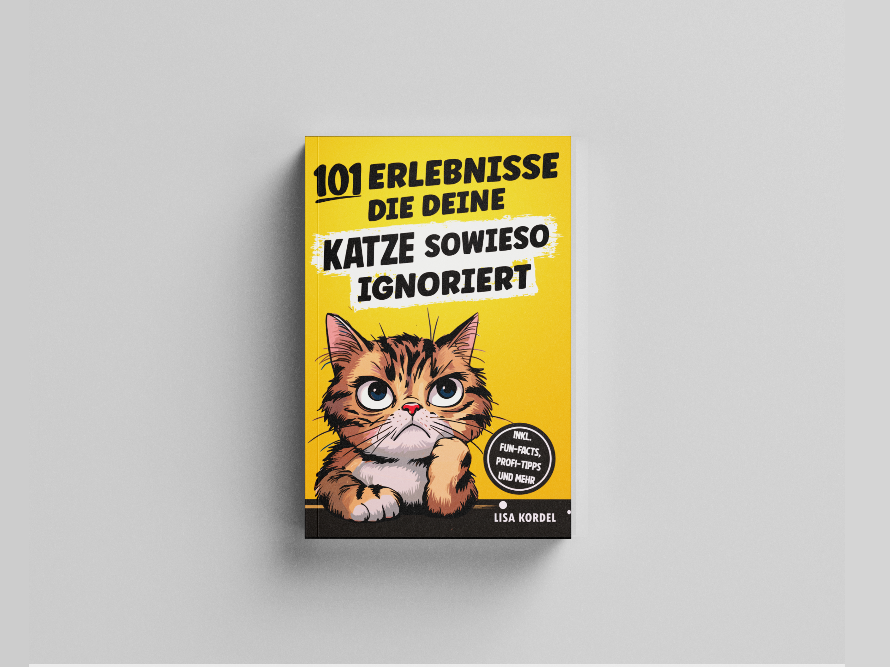 Cat Bucket List – 101 Erlebnisse, die deine Katze sowieso ignoriert