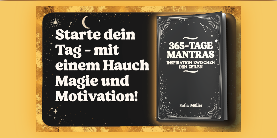 365-Tage Mantras – Inspiration zwischen den Zeilen 📖✨